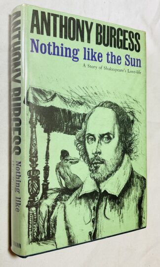 Nothing Like The Sun: A Story of Shakespeare's Love-life
