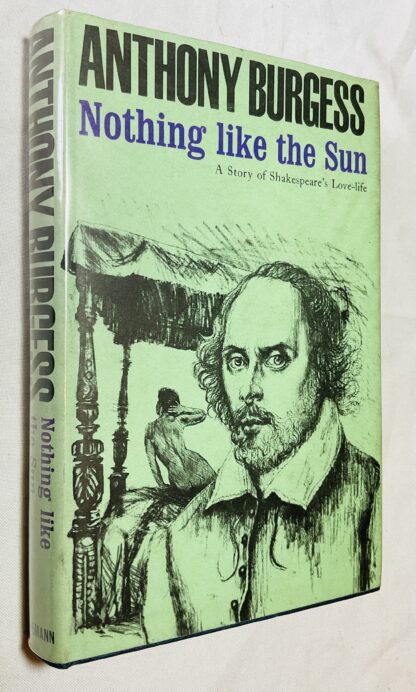 Nothing Like The Sun: A Story of Shakespeare's Love-life
