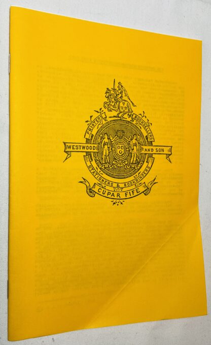 The Press of Alexander Westwood and Son ( Presses of Fife Bibliographies No. 4)