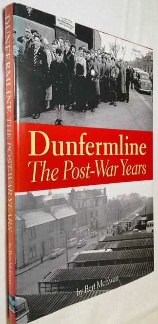 Dunfermline: The Post-war Years
