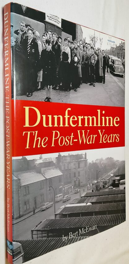 Dunfermline: The Post-war Years