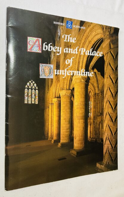 The Abbey and Palace of Dunfermline