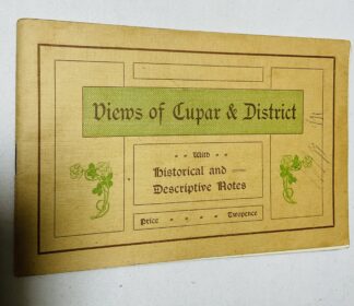 Views of Cupar & District: With Historical and Descriptive Notes