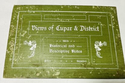 Views of Cupar & District: With Historical and Descriptive Notes