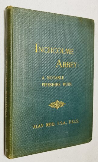 Inchcolme Abbey: A Notable Fifeshire Ruin, with Illustrations