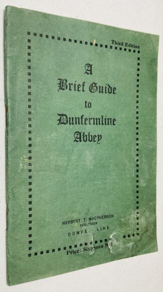 A Brief Guide to Dunfermline Abbey