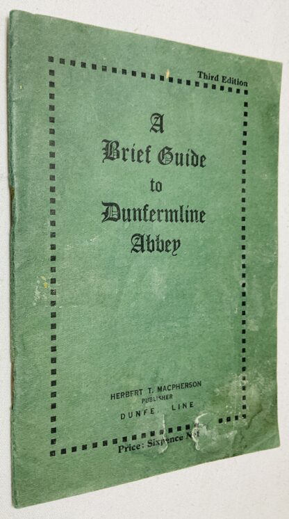 A Brief Guide to Dunfermline Abbey