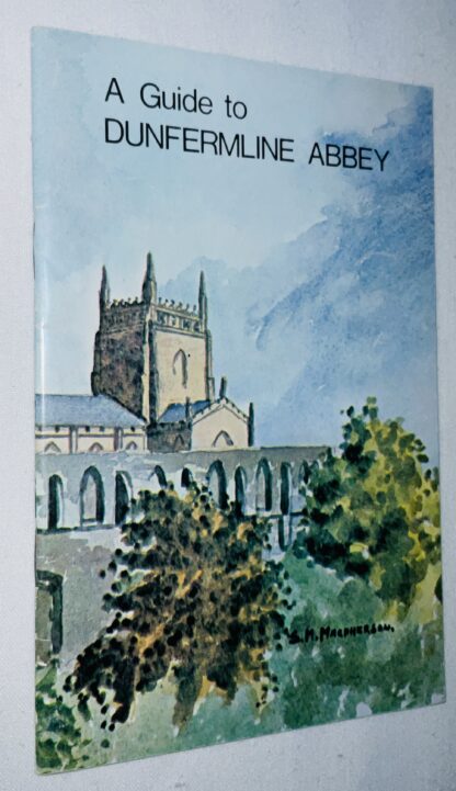 A Guide to Dunfermline Abbey