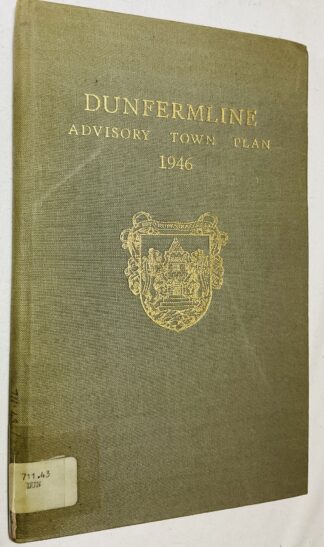 Dunfermline Advisory Town Plan and Description, 1946