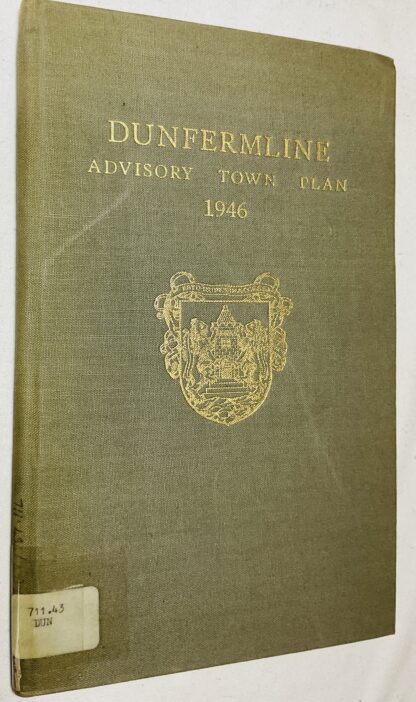 Dunfermline Advisory Town Plan and Description, 1946