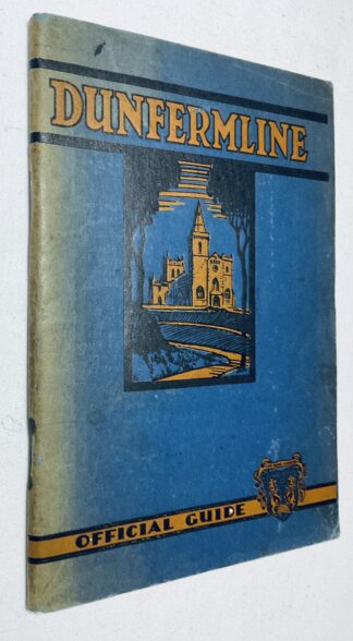 Dunfermline: The Official Guide