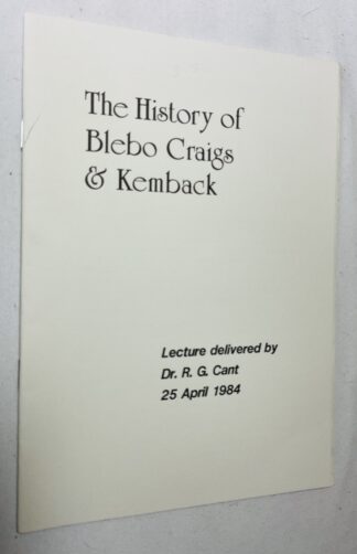The History of Blebo Craigs & Kemback