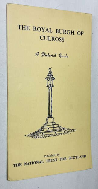 The Royal Burgh of Culross - A Pictorial Guide