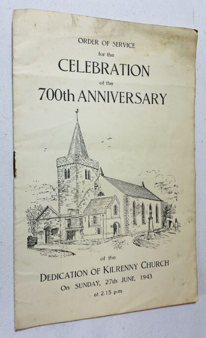 Order of Service for the Celebration of the 700th Anniversary of the dedication of Kilrenny Church on Sunday 27th June 1943 at 2.45pm