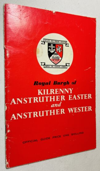 Royal Burgh of Kilrenny and Anstruther: Official Guide