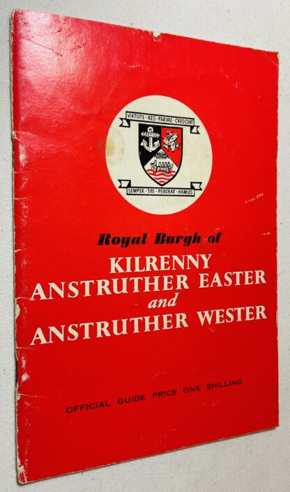 Royal Burgh of Kilrenny and Anstruther: Official Guide