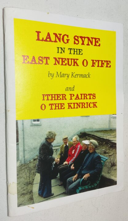 Lang Syne In the East Neuk O Fife and Ither Pairts of the Kinrick