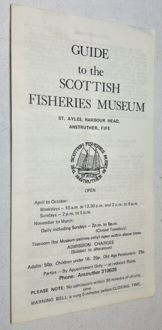 Guide to the Scottish Fisheries Museum: St. Ayles, Harbourhead, Anstruther, Fife
