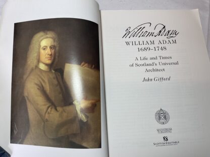 William Adam, 1689-1748 : A Life and Times of Scotland's Universal Architect - Image 2