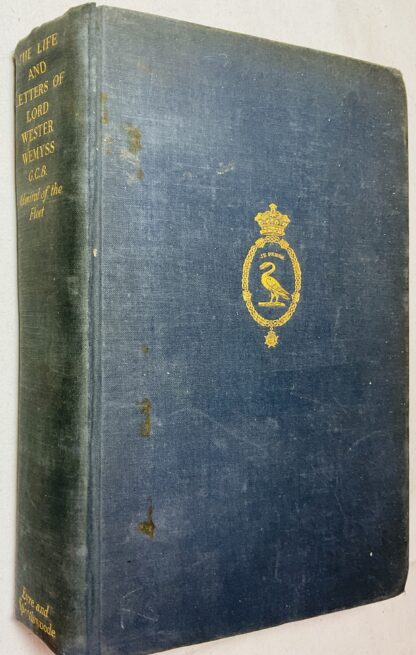 The Life & Letters of Lord Wester Wemyss,  Admiral of the Fleet