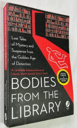 Bodies From the Library: Lost Tales of Mystery and Suspense From the Golden Age of Detection