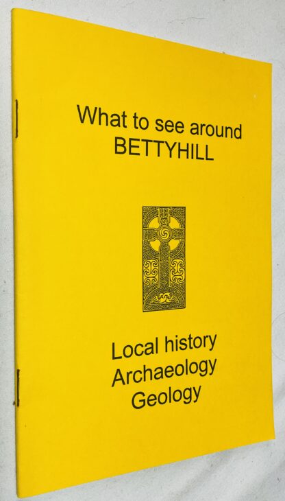 What To See Around Bettyhill: Local History, Archaeology, Geology