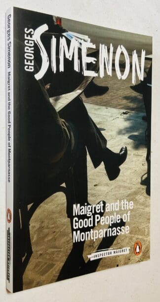 Maigret and the Good People of Montparnasse [Inspector Maigret series]