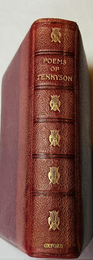 Poems of Tennyson including `The Princess,` `In Memoriam,` `Maud,` `Idylls of the King,` `Enoch Arden,` Etc. With an introduction by T. Herbert Warren, M.A. Hon. D.C.L.