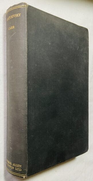 Dostoevsky (1821-1881) : A New Biography By Edward Hallett Carr ; With a Preface by D S Mirsky