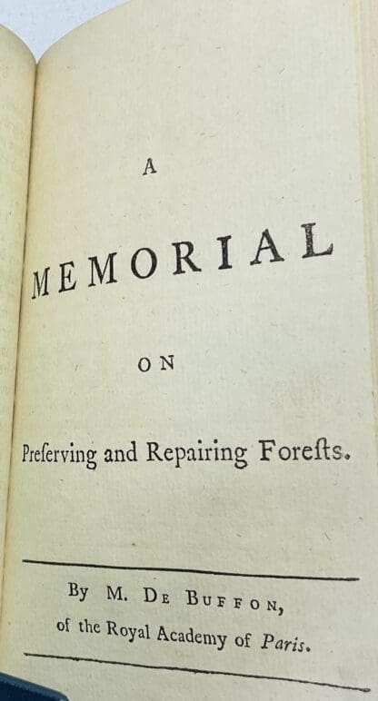 A Treatise on the The Manner of Raising Forest Trees, &c. In a Letter from the Right Honourable, The Earl of --- to his Grandson. To which are added, Two Memoirs; the one on Preserving and Repairing FORESTS; The other on the Culture of FORESTS. ---- Both translated from the FRENCH of M. DE BUFFON of the Royal Academy at Paris. - Image 4