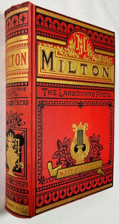 The "Lansdowne" Poets: The Poetical Works of John Milton, With Memoir, Explanatory Notes, &c. Portrait and Original Illustrations