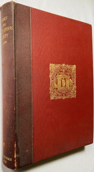 The History of the Speculative Society, 1764-1904