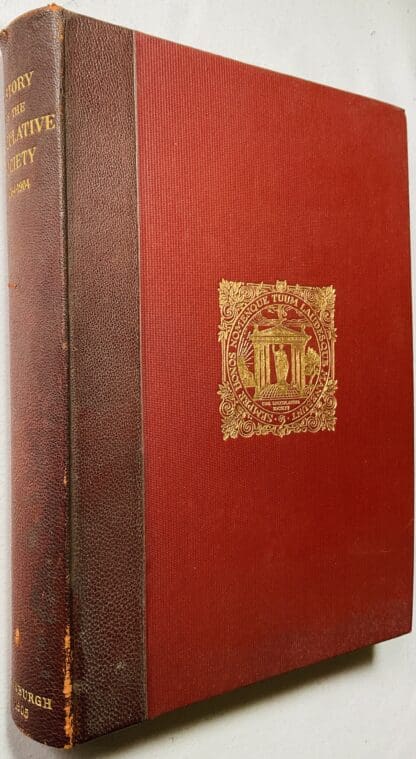 The History of the Speculative Society, 1764-1904
