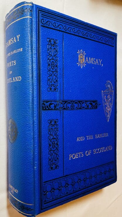 Ramsay And The Earlier Poets Of Scotland To Which Is Added Ancient Ballads and Songs. Edited, With Notes Critical and Biographical By Allan Cunningham. Illustrated by Steel Engravings.