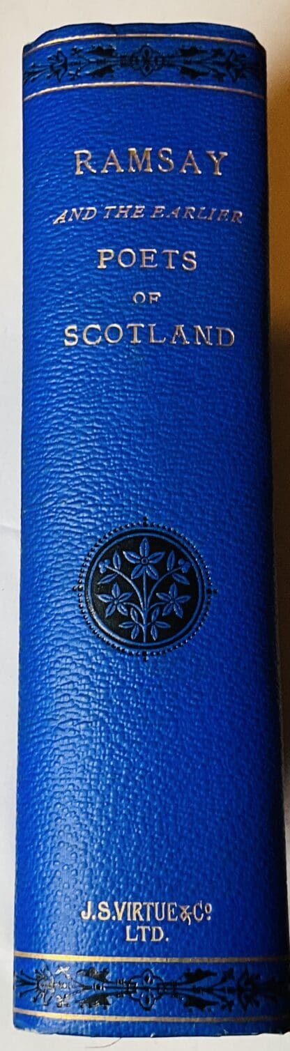 Ramsay And The Earlier Poets Of Scotland To Which Is Added Ancient Ballads and Songs. Edited, With Notes Critical and Biographical By Allan Cunningham. Illustrated by Steel Engravings. - Image 2