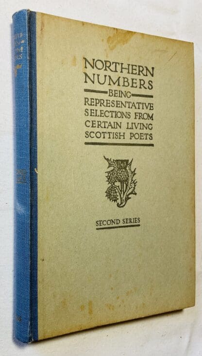 Northern Numbers: Being Representative Selections From Certain Living Scottish Poets, 2nd Series
