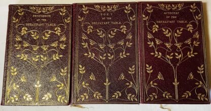 The Autocrat of the Breakfast Table; The Professor at the Breakfast Table; The Poet at the Breakfast Table [Three Volume Set in Leather] - Image 3