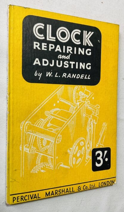 Clock Repairing and Adjusting