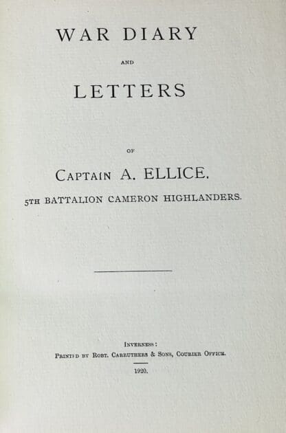 War Diary and Letters of Captain A. Ellice, 5th Battalion, Cameron Highlanders - Image 4