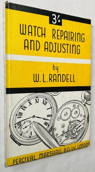 Watch Repairing and Adjusting