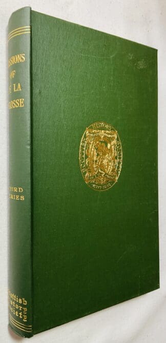 Two Missions of Jacques De La Brosse: An Account of the Affairs of Scotland in the Year 1543, and the Journal of the Siege of Leith 1560