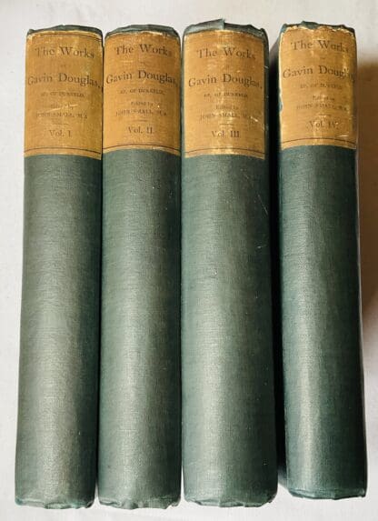 The Poetical Works of Gavin Douglas, Bishop of Dunkeld [Four Volume Set]