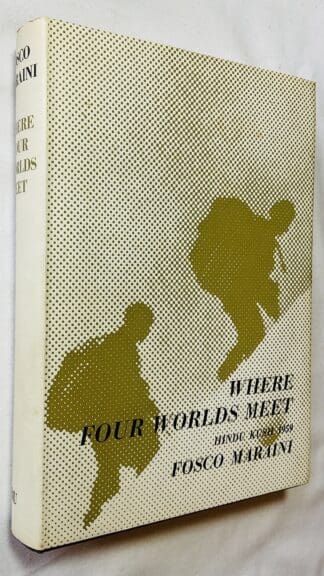 Where Four Worlds Meet: Hindu Kush, 1959