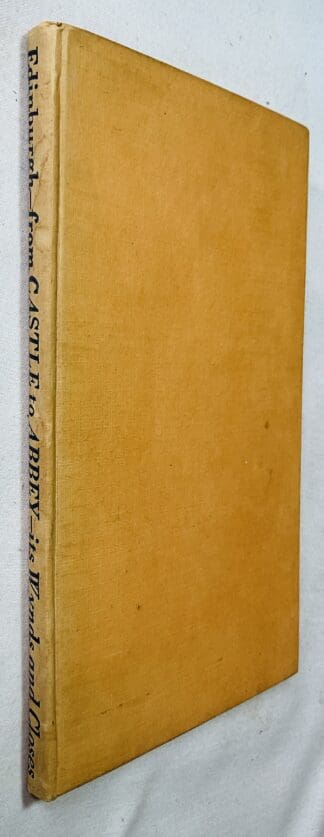 Edinburgh From Castle to Abbey: Its Wynds and Closes