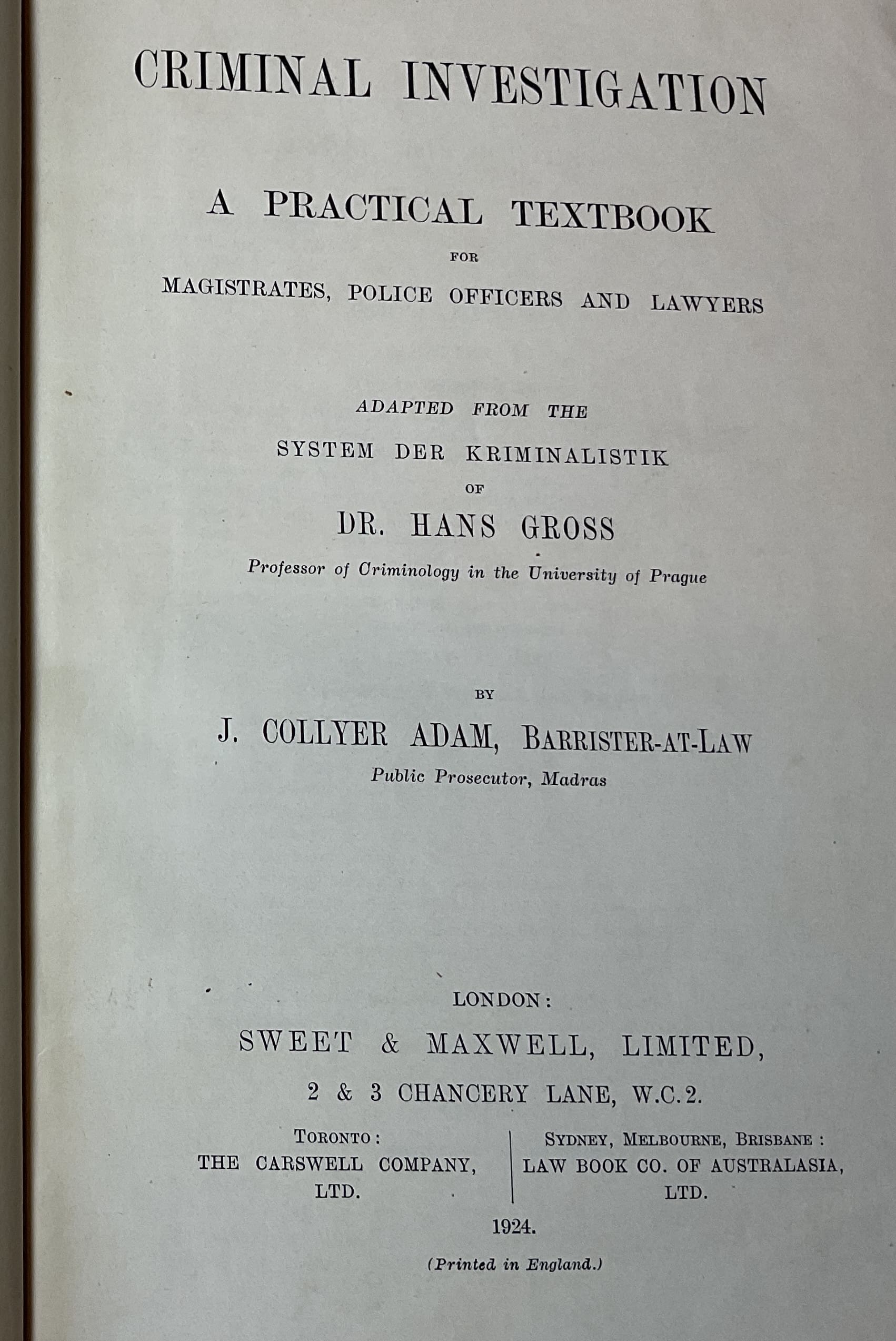 Criminal Investigation: A Practical Textbook for Magistrates, Police Officers and Lawyers. Adapted From the System Der Kriminalistik of Dr. Hans Gross - Image 3