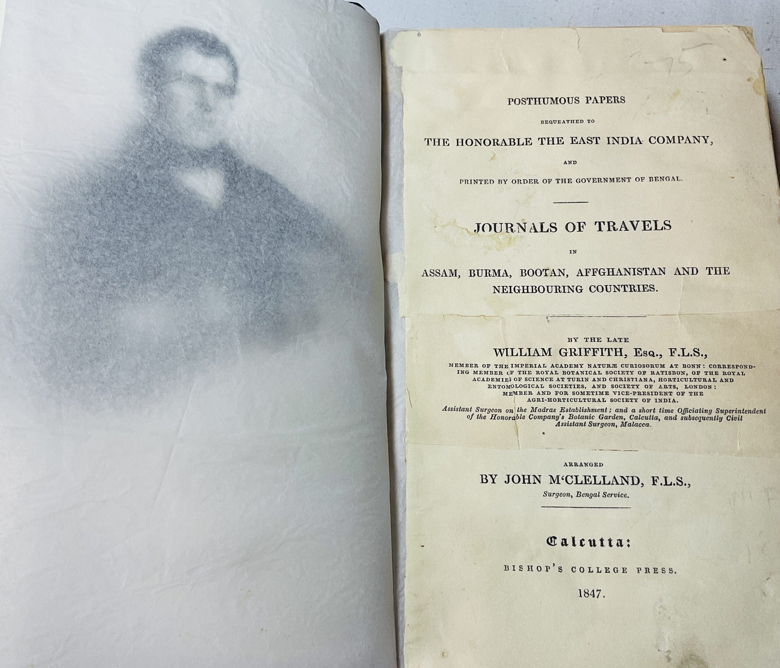 Posthumous papers bequeathed to the honorable the East India Company, and printed by order of the government of Bengal. Journals of travels in Assam, Burma, Bootan, Affghganistan and the neighbouring countries. / By the late William Griffith, esq., F.L.S. ... Arranged by John M'Clelland, f.L.S., Surgeon, Bengal Services.. - Image 3