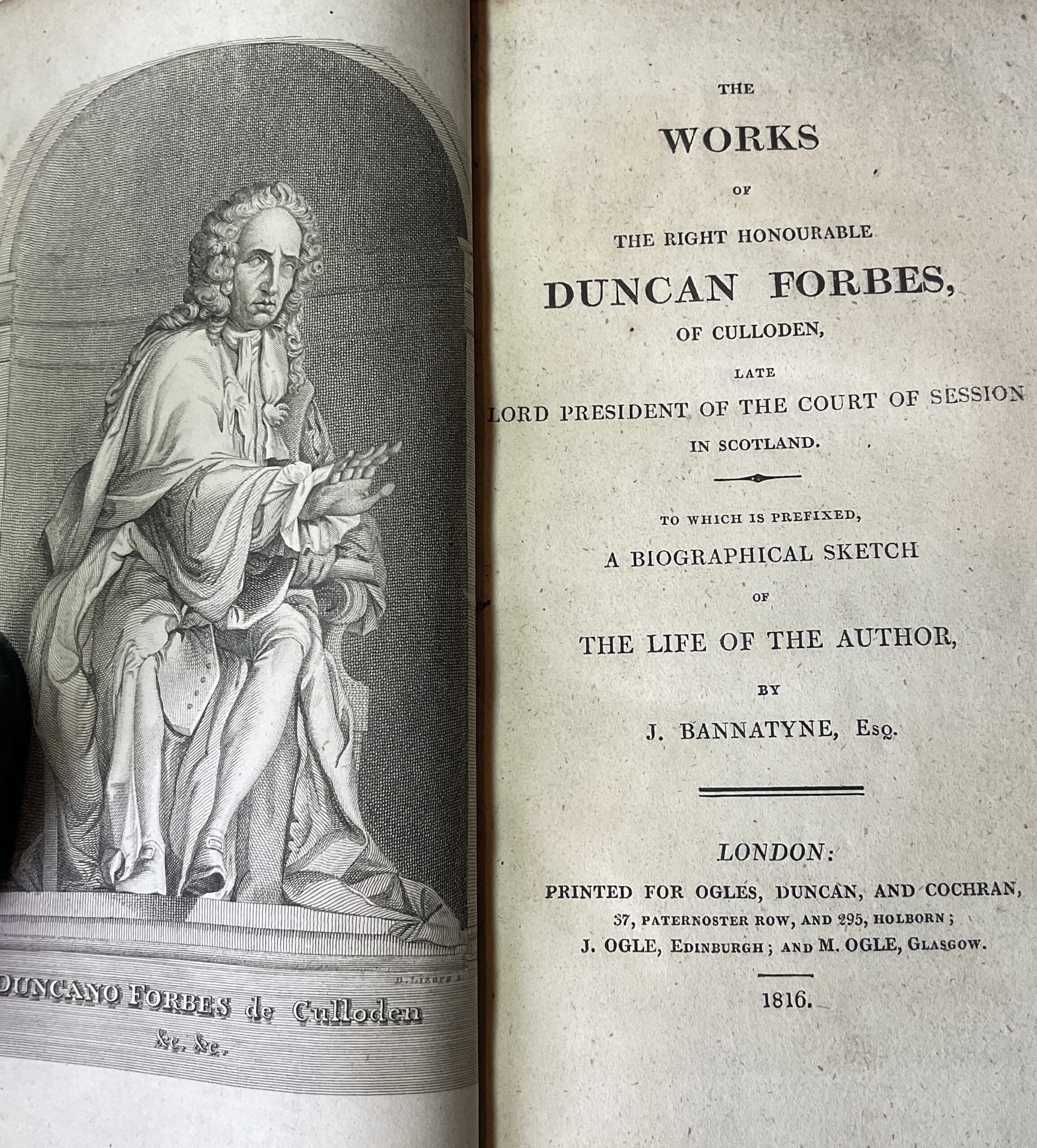 The Works of the Right Honourable Duncan Forbes, of Culloden Late Lord President of the Court of Session in Scotland: To which is prefixed a biographical sketch of the life of the author by J. Bannatyne, Esq. - Image 2