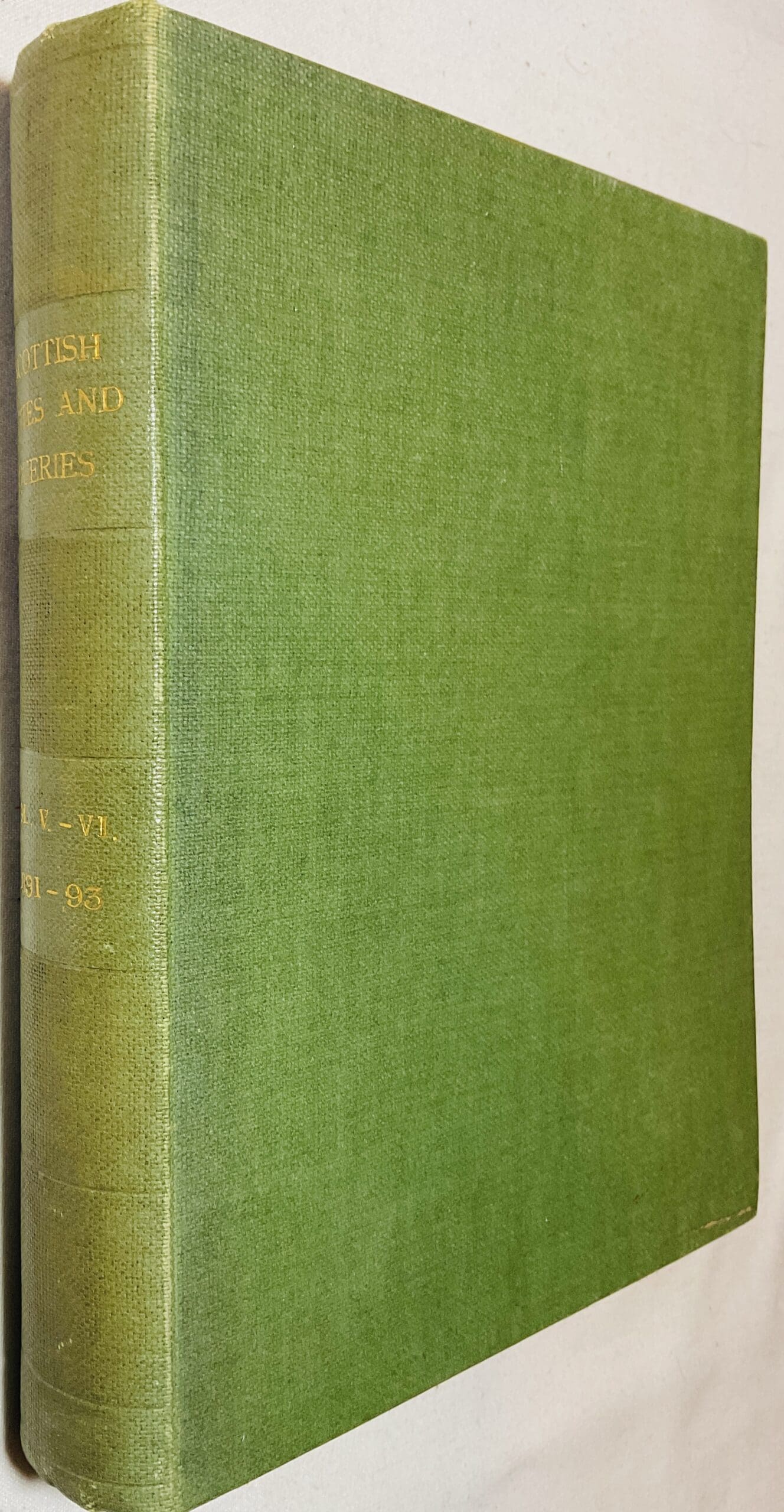 Scottish Notes and Queries Volume V and Volume VI- June 1891, to May 1893. (1st Series)