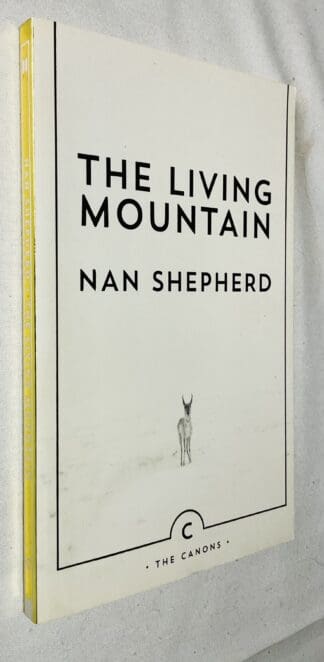 The Living Mountain: A Celebration of the Cairngorm Mountains of Scotland