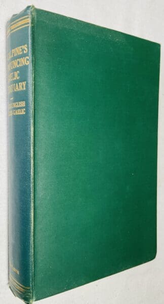 Macalpine's Pronouncing Gaelic-English Dictionary & English-Gaelic Dictionary